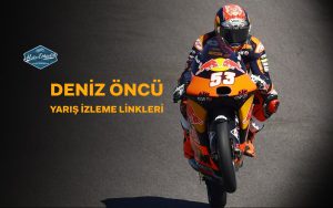 deniz_oncu_yarış_izleme_linki_motogp_izle_
